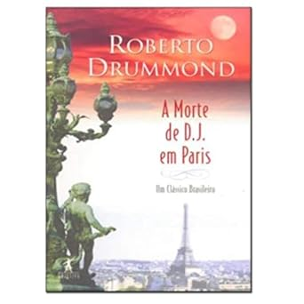 Capa do livro A Morte de D.J em Paris