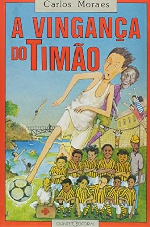 Capa do livro A Vingança do Timão