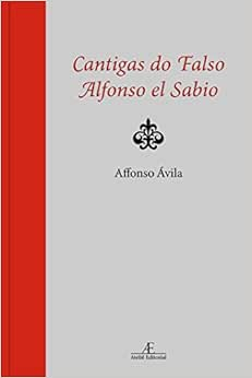 Capa do livro Cantigas do Falso Alfonso el Sabio