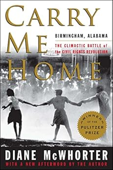 Capa do livro Carry Me Home: Birmingham, Alabama: The Climactic Battle of the Civil Rights Revolution