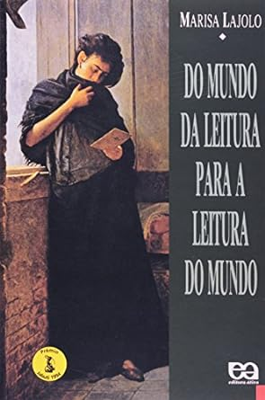 Capa do livro Do Mundo da Leitura Para a Leitura do Mundo