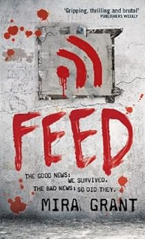 Capa do livro Feed: The Newsflesh Trilogy