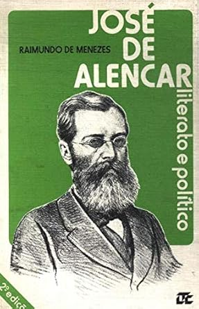 Capa do livro José De Alencar: Literato E Político