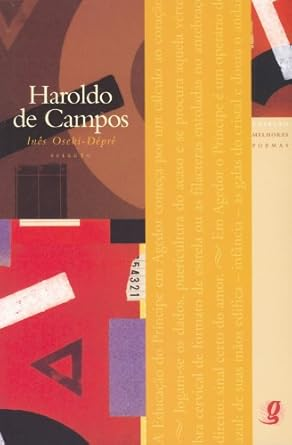 Capa do livro Melhores Poemas Haroldo de Campos: seleção e prefácio: Inês Oseki-Dépré