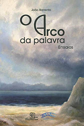 Capa do livro O Arco da Palavra