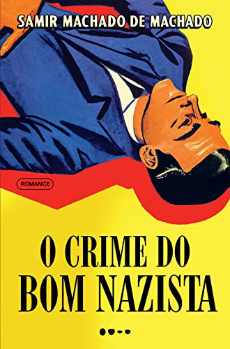 Capa do livro O crime do bom nazista