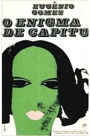 Capa do livro O Enigma De Capitu Eugênio Gomes Editora José Olympio 1967