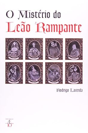 Capa do livro O Mistério do Leão Rampante: & Confissões de Fabrius Moore