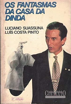 Capa do livro Os fantasmas da Casa da Dinda