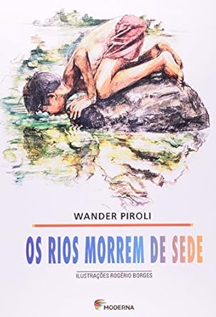 Capa do livro Os Rios Morrem De Sede