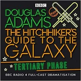Capa do livro The Hitchhiker's Guide To The Galaxy: Tertiary Phase