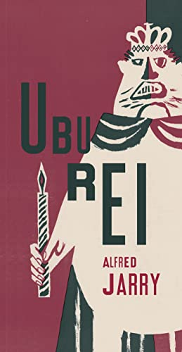 Capa do livro Ubu rei: ou Os poloneses: drama em cinco atos